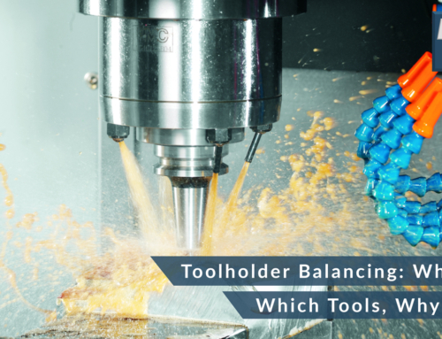 Toolholder Balancing: What RPM, Which Tools, Why Bother?