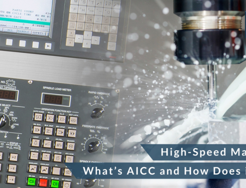 High-Speed Machining: What’s AICC and How Does it Work?